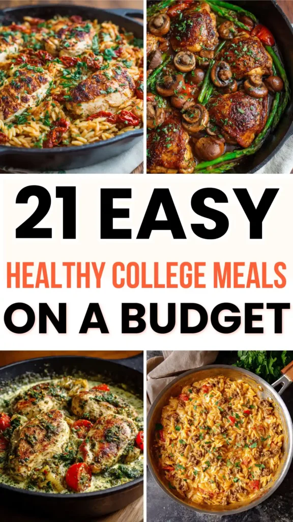 21 Healthy Meals for College Students