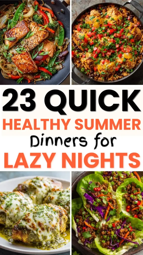 23 Healthy Summer Dinners for Lazy Nights 