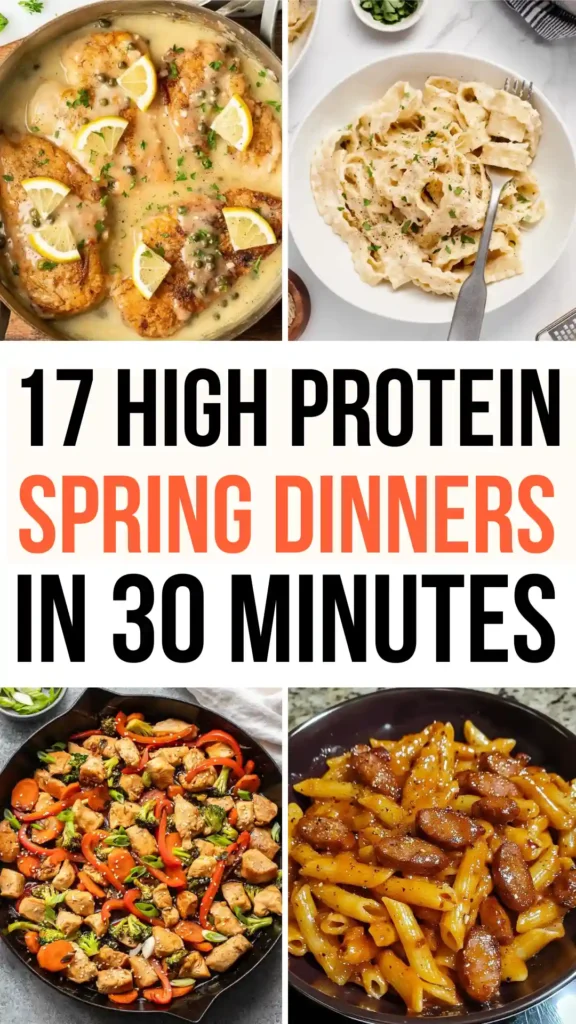17 High Protein Spring Dinners Ready in 30 Minutes